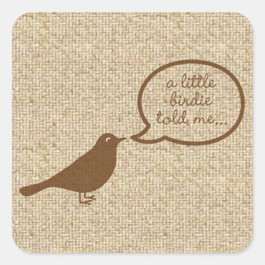 Little birdie vertelde me dat ik stickers van het (Voorkant)