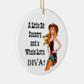Little Bit Country en een Whole Lotta DIVA! Kerami Keramisch Ornament (Rechts)