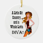 Little Bit Country en een Whole Lotta DIVA! Kerami Keramisch Ornament (Voorkant)