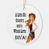 Little Bit Country en een Whole Lotta DIVA! Kerami Keramisch Ornament (Links)