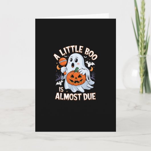 Little Boo Is Almost Due Cute Halloween Pregnancy  Kaart (Voorkant)