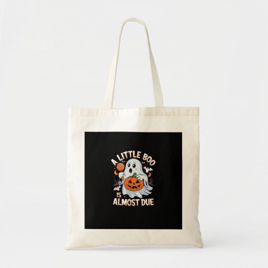 Little Boo Is Almost Due Cute Halloween Pregnancy  Tote Bag (Voorkant)