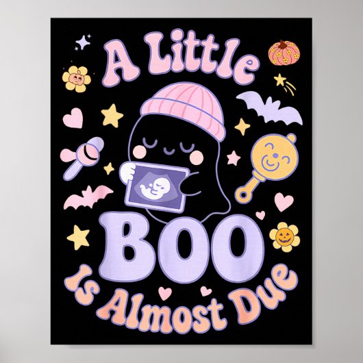 Little Boo Is Almost Due Fun Halloween Cute Pregna Poster (Voorkant)