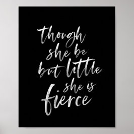 Little but Fierce William Shakespeare Poster
