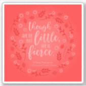 Little but Fierce William Shakespeare Red Floral Sticker (Voorkant)