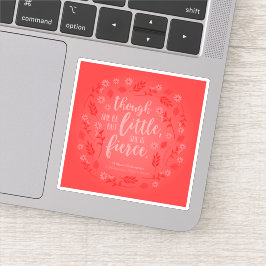 Little but Fierce William Shakespeare Red Floral Sticker