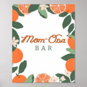 Little Cutie MOM-osa Bar Sign – Citrus Baby shower Poster (Voorkant)