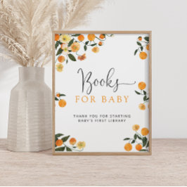 Little Cutie Oranje Botanical Books for Baby Sign Poster