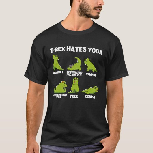 Little Dinosaur T Rex Hates Yoga Pose Workout Yogi T-shirt (Voorkant)