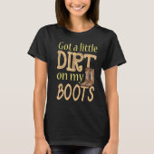 Little Dirt op My Boots Country Music T-shirt (Voorkant)