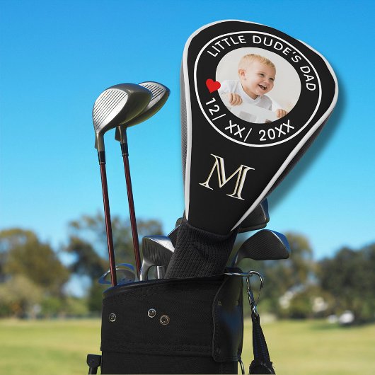 LITTLE DUDE'S DAD Photo Monogram Datum Golfheadcover