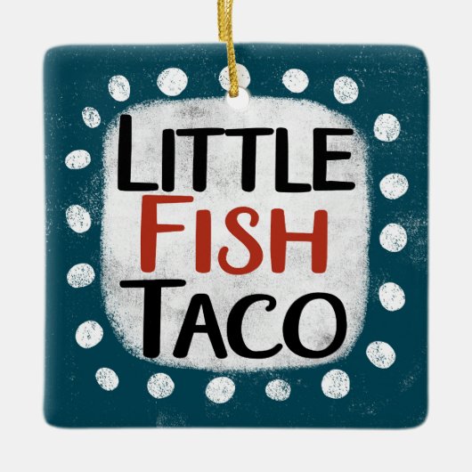 Little Fish Taco Ornament (Voorkant)