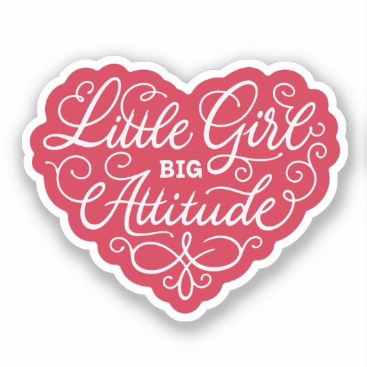 Little Girl Big Attitude Sticker (Voorkant)
