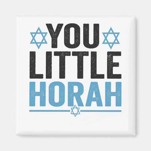 Little Horah Hanukkah Funny Jewish Gezegde Gift Magneet (Voorkant)