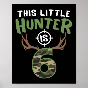 Little Hunter is 6 Verjaardagsjongens 6e Verjaarda Poster