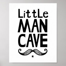 Little Man Cave-kinderkamerposter met snor Poster