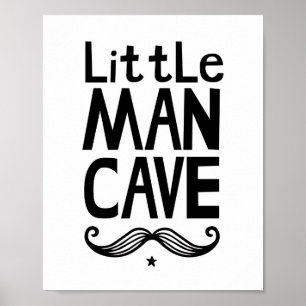 Little Man Cave-kinderkamerposter met snor Poster