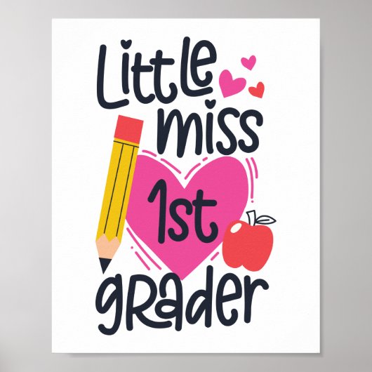 Little Miss 1st Grader Hello First Grade First Day Poster (Voorkant)