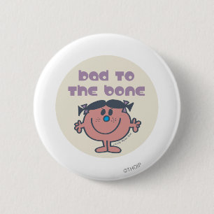 Little Miss Bad Slecht voor de botten Ronde Button 5,7 Cm