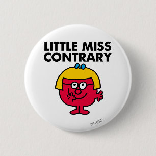 Little Miss Contrary Ronde Button 5,7 Cm