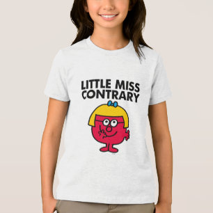 Little Miss Contrary Tri-Blend Shirt