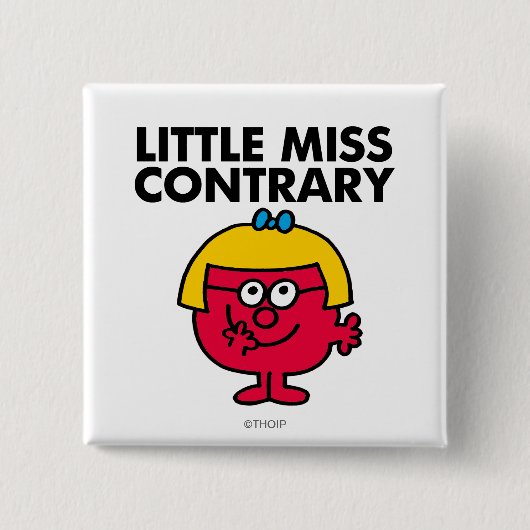 Little Miss Contrary Vierkante Button 5,1 Cm (Voorkant)