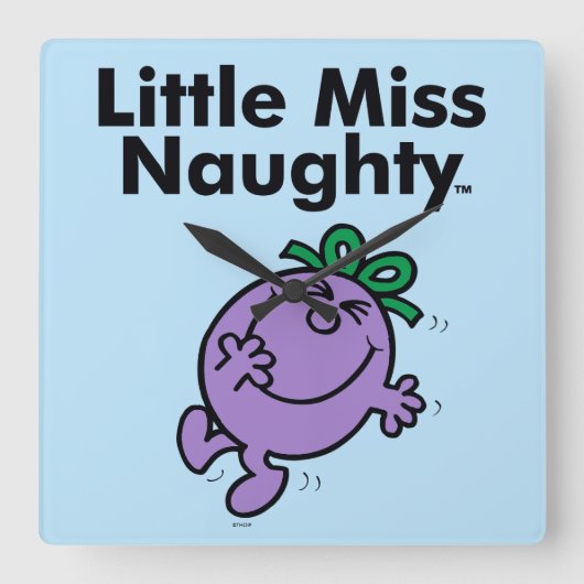 Little Miss | De kleine Miss Naughty is zo stout Vierkante Klok (Voorkant)