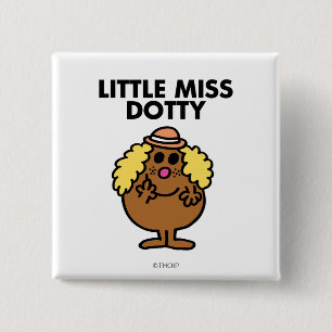 Little Miss Dotty zwarte belettering Vierkante Button 5,1 Cm