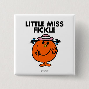 Little Miss Fickle zwarte belettering Vierkante Button 5,1 Cm