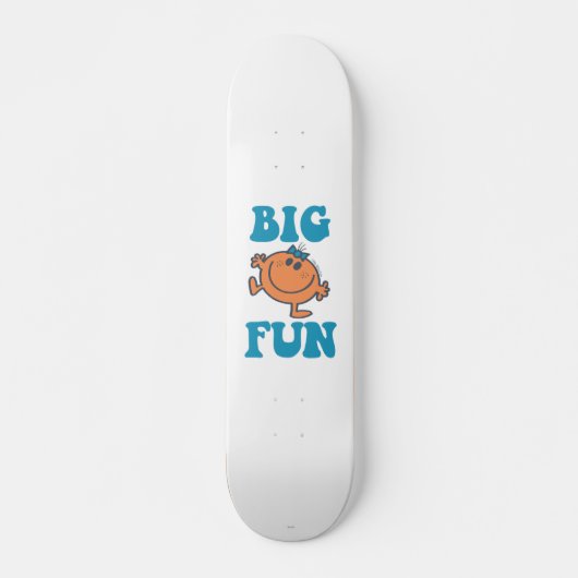 Little Miss Fun | Big Fun Skateboard (Voorkant)