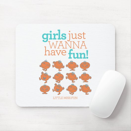 Little Miss Fun | Meisjes willen gewoon plezier he Muismat (Met muis)