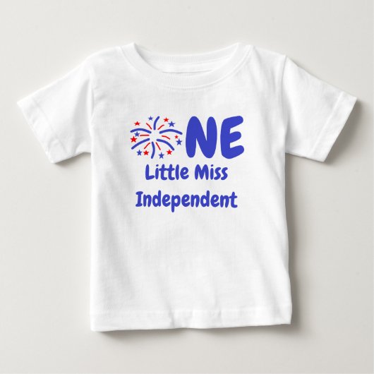 Little Miss Independent 1e Verjaardag Baby T-Shirt (Voorkant)
