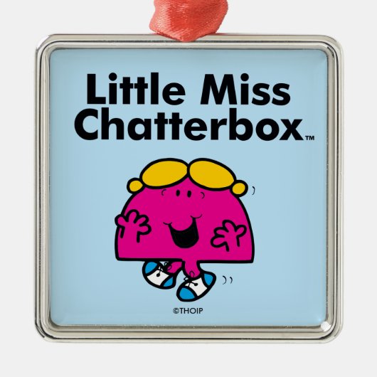 Little Miss | Kleine Miss Chatterbox is zo schatti Metalen Ornament (Voorkant)