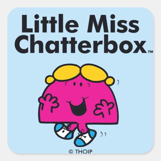 Little Miss | Kleine Miss Chatterbox is zo schatti Vierkante Sticker (Voorkant)