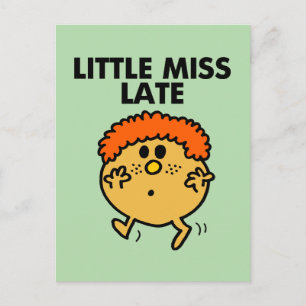 Little Miss Late   zwarte belettering Briefkaart