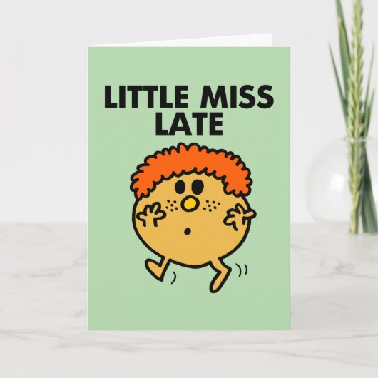 Little Miss Late | zwarte belettering Kaart (Voorkant)