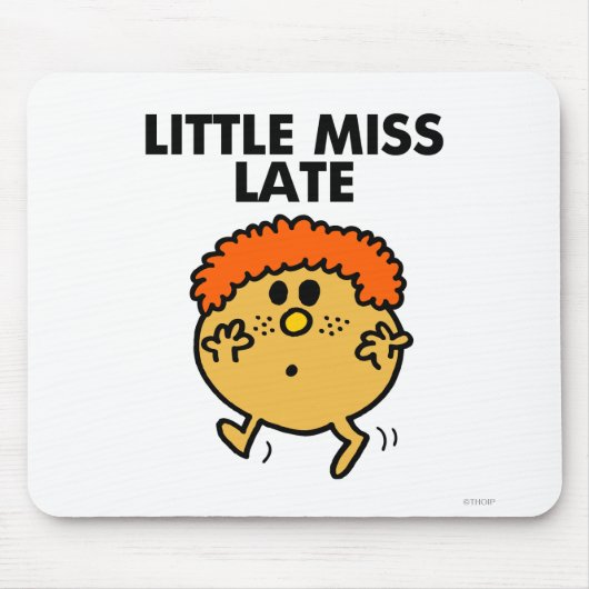 Little Miss Late | zwarte belettering Muismat (Voorkant)