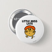 Little Miss Late | zwarte belettering Ronde Button 5,7 Cm (Voorkant /achterkant)