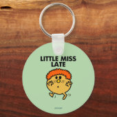Little Miss Late | zwarte belettering Sleutelhanger (Voorkant)