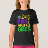 Little Miss Mardi Gras – for Your Mini Carnival T-shirt (Voorkant)
