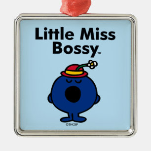 Little Miss Miss Bossy is zo bazig Metalen Ornament