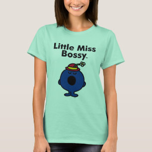 Little Miss   Miss Bossy is zo bazig T-shirt