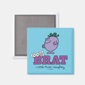 Little Miss Naughty 100% Brat Magneet (Voorkant / Achterkant)