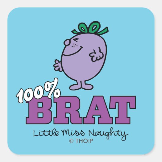 Little Miss Naughty 100% Brat Vierkante Sticker (Voorkant)