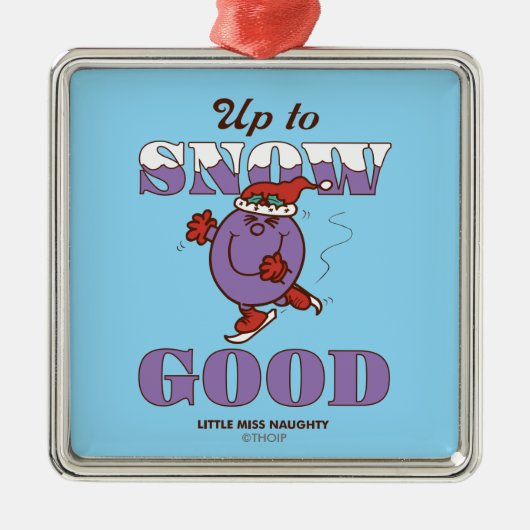 Little Miss Naughty Up to Snow Good Metalen Ornament (Voorkant)