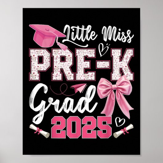 Little Miss Pre-k Afstudeerder 2025 Coquette kleut Poster (Voorkant)