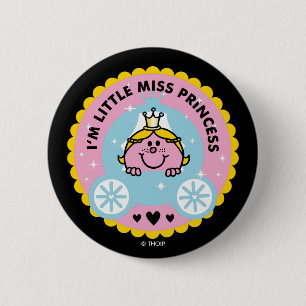 Little Miss Princess   Ik ben een prinses Ronde Button 5,7 Cm