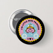 Little Miss Princess | Ik ben een prinses Ronde Button 5,7 Cm (Voorkant /achterkant)