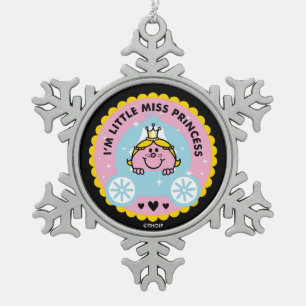 Little Miss Princess   Ik ben een prinses Tin Sneeuwvlok Ornament