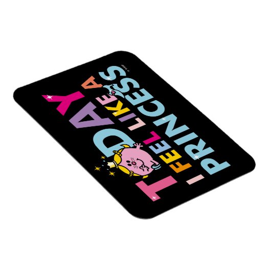 Little Miss Princess | Ik voel me een prinses Magneet (Rechterzijde)